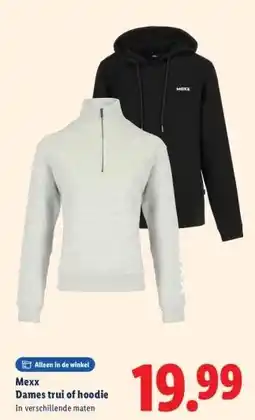 Lidl Mexx Dames trui of hoodie aanbieding