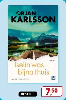 Boekenvoordeel Orjan Karlsson Iselin was bijna thuis aanbieding