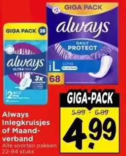 Vomar Voordeelmarkt Always Inlegkruisjes of Maand- verband aanbieding
