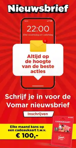 Vomar Voordeelmarkt Schrijf je in voor de Vomar nieuwsbrief aanbieding