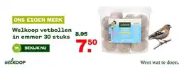 Welkoop Welkoop vetbollen in emmer aanbieding