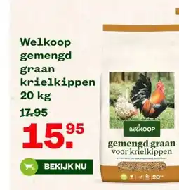Welkoop Welkoop gemengd graan krielkippen aanbieding