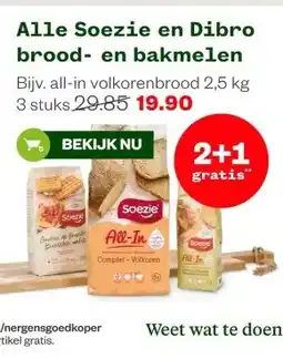 Welkoop Alle Soezie en Dibro brood- en bakmelen aanbieding
