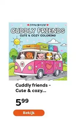 The Read Shop Cuddly friends - Cute & cozy coloring aanbieding