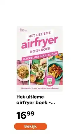 The Read Shop Het ultieme airfryer boek - makkelijke maaltijden aanbieding