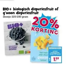 Boon`s Markt BIO+ biologisch diepvriesfruit of g'woon diepvriesfruit aanbieding