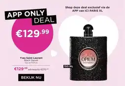 ICI Paris XL Yves Saint Laurent aanbieding