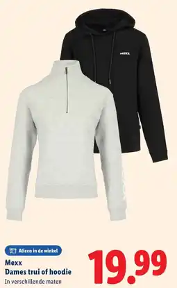Lidl Mexx Dames trui of hoodie aanbieding