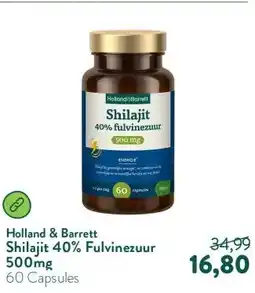 Holland & Barrett Shilajit 40% Fulvinezuur 500mg aanbieding
