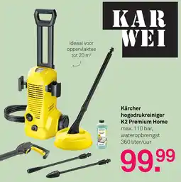 Karwei Kärcher hogedrukreiniger K2 Premium Home aanbieding