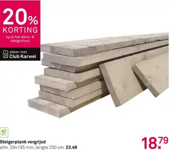 Karwei Steigerplank vergrijsd aanbieding