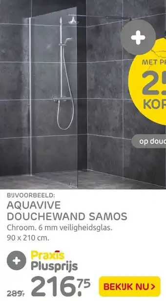 Praxis Aquavive Douchewand Samos 90x210cm aanbieding