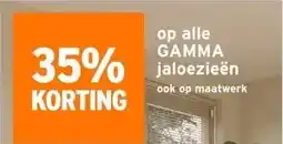 GAMMA op alle GAMMA jaloezieën ook op maatwerk aanbieding
