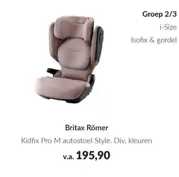 Babypark Britax Römer Kidfix Pro M autostoel Style aanbieding