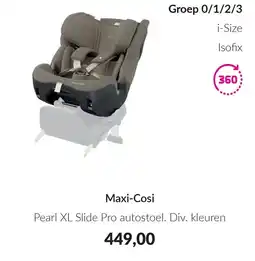 Babypark Maxi-Cosi Pearl XL Slide Pro autostoel. aanbieding
