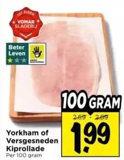 Vomar Voordeelmarkt Yorkham of Versgesneden Kiprollade aanbieding
