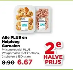 PLUS Alle PLUS en Heiploeg Garnalen aanbieding