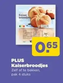PLUS PLUS Kaiserbroodjes aanbieding