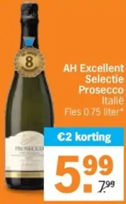 Albert Heijn AH Excellent Selectie Prosecco aanbieding