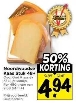 Vomar Voordeelmarkt Noordwoudse Kaas Stuk 48+ aanbieding