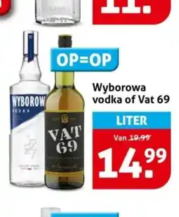 Hoogvliet Wyborowa vodka of Vat 69 aanbieding