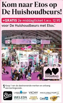 Etos Kom naar Etos op De Huishoudbeurs aanbieding