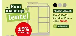 Welkoop Royal Well tuinkas Emma aanbieding