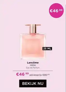 ICI Paris XL Lancôme Idôle Eau de Parfum aanbieding