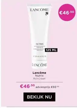ICI Paris XL Lancôme Nutrix Rich Cream aanbieding