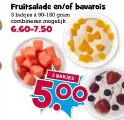 Boon`s Markt Fruitsalade en/of bavarois aanbieding
