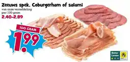 Boon`s Markt Zeeuws spek, Coburgerham of salami aanbieding