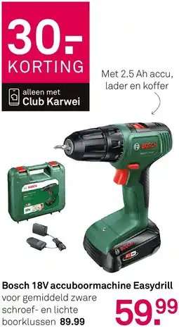 Karwei Bosch 18V accuboormachine Easydrill aanbieding