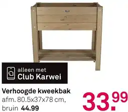 Karwei Verhoogde kweekbak aanbieding