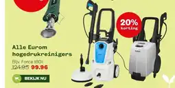 Welkoop Alle Eurom hogedrukreinigers aanbieding