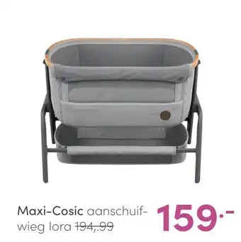 Baby & Tiener Maxi-Cosic aanschuif- wieg lora aanbieding