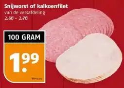 Poiesz Snijworst of kalkoenfilet aanbieding