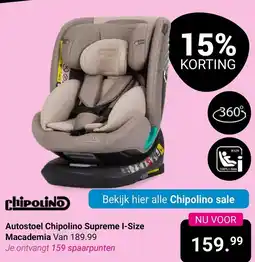Van Asten BabySuperstore Autostoel Chipolino Supreme I-Size Macademia Van 189.99 aanbieding
