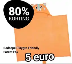 Van Asten BabySuperstore Badcape Playgro Friendly Forest Fox aanbieding