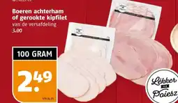 Poiesz Boeren achterham of gerookte kipfilet aanbieding
