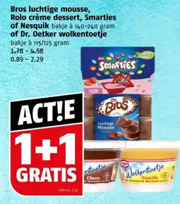 Poiesz Bros luchtige mousse, Rolo crème dessert, Smarties of Nesquik of Dr. Oetker wolkentoetje aanbieding