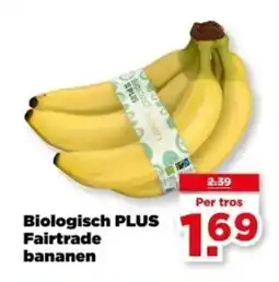 PLUS Biologisch PLUS Fairtrade bananen aanbieding