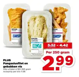 PLUS PLUS Pangasiusfilet en gebakken vis aanbieding