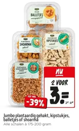Jumbo Jumbo plantaardig gehakt, kipstukjes, balletjes of shoarmă aanbieding