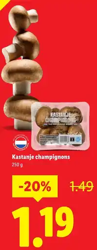 Lidl Kastanje champignons aanbieding