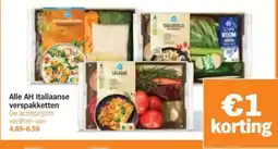 Albert Heijn Alle AH Italiaanse verspakketten aanbieding