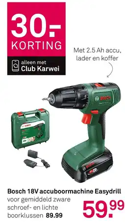 Karwei Bosch 18V accuboormachine Easydrill aanbieding