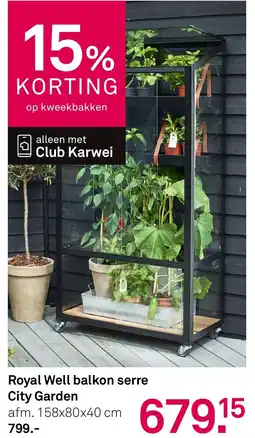 Karwei Royal Well balkon serre City Garden aanbieding
