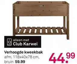 Karwei Verhoogde kweekbak aanbieding