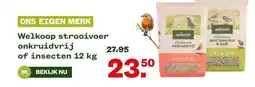 Welkoop Welkoop strooivoer onkruidvrij of insecten aanbieding