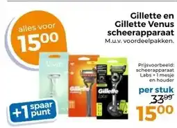 Trekpleister Gillette en Gillette Venus scheerapparaat M.u.v. voordeelpakken. aanbieding